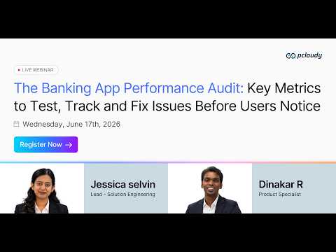 The Banking App Performance Audit: Key Metrics to Test, Track and Fix Issues Before Users Notice