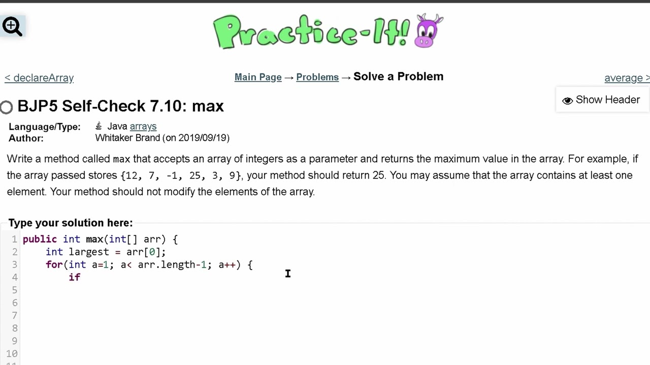 Java Practice It   |   Self-Check 7.10: max   |   arrays, syntax, array basics