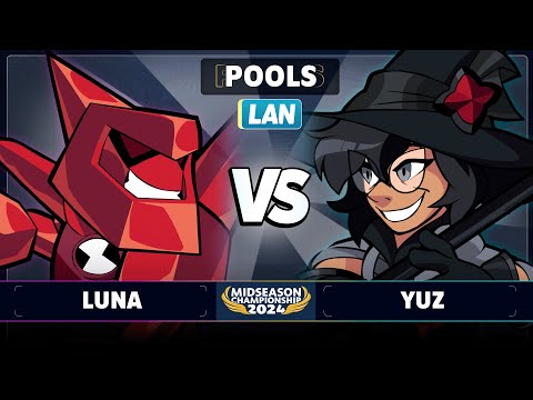 Luna vs Yuz - Pools - Brawlhalla Midseason Championship 2024   LAN 1v1