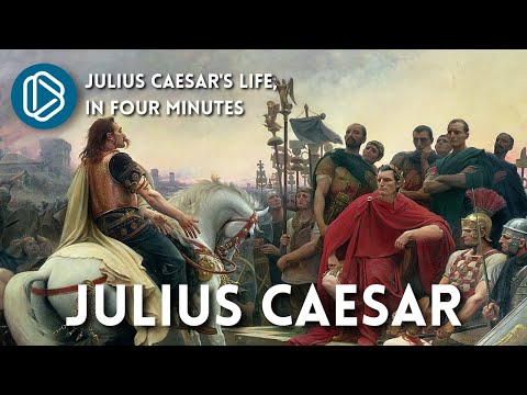 Julius Caesar's Life, in 4 Minutes