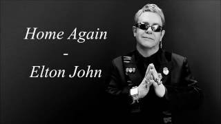Home Again - Elton John - Lyrics