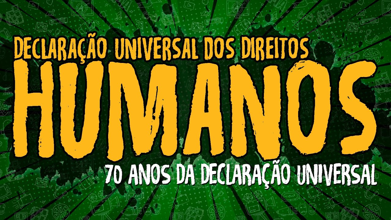 Declaração Universal dos Direitos Humanos