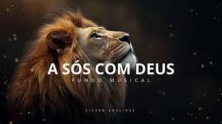 Fundo Musical para Oração | Sinta a Presença de Deus Neste Momento