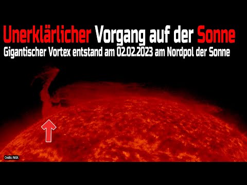 Unexplained process on the sun - Gigantic vortex formed at the North Pole