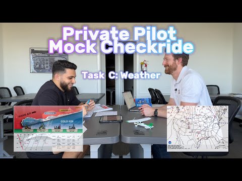 Private Pilot Mock Checkride Task C: Weather (Part 3/8