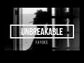 Faydee - Unbreakable (Slowed+ Lyrics)