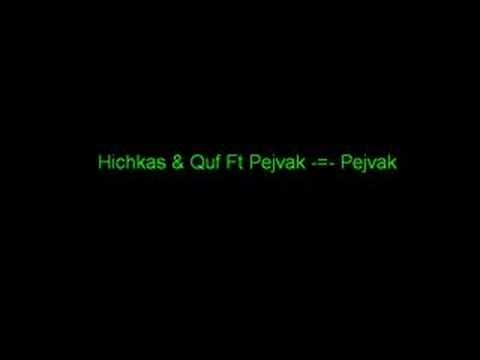Hich-Kas & Quf Ft. Pejvak -=- Pejvak