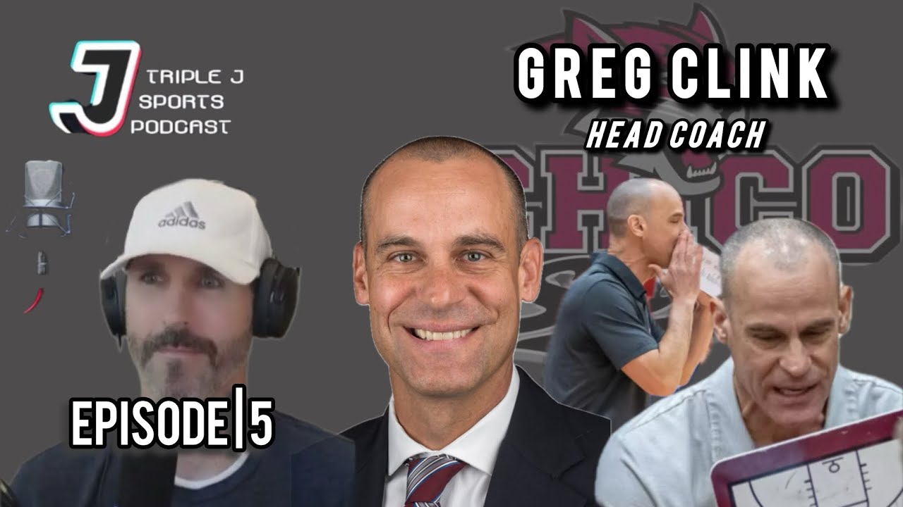Greg Clink(Part 1) | Head Coach | Chico State | Men's Basketball | Ep 5 | Triple J Sports Podcast