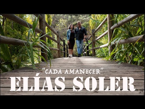 ELIAS SOLER, "CADA AMANECER"