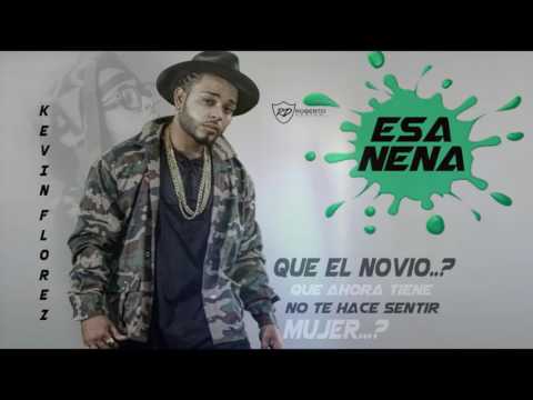 Esa Nena   Big Deivis Ft Kevin Florez [ Video Liryc ]