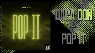 Dapa Don - Pop It (Audio)