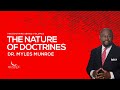 The Nature of Doctrines | Dr. Myles Munroe