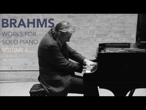 Barry Douglas - Brahms: Works for Solo Piano, Vol. 6