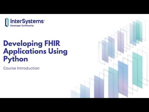 Developing Fhir Applications Using Python Course Introduction