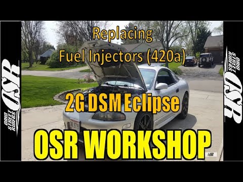 OSR Workshop #12: 2G DSM Eclipse Fuel Injectors. (420a)