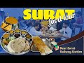 SURAT Best Food Near Surat Railway Station Breakfast To Dinner All About India