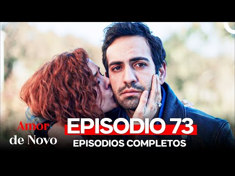 Amor de Novo 73. Episódio (Dublagem em Português)