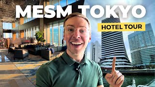 BEST Hotel in Tokyo Japan: Mesm Tokyo Autograph Collection Honest Review and Ful