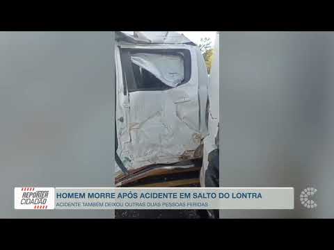 Homem morre após acidente em Salto do Lontra