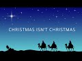 Christmas Isn T Christmas Till It Happens In Your Heart