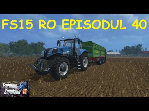 Farming Simulator 15 RO E40 - Ingrasamant Natural