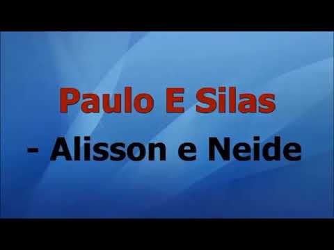 Paulo e Silas - Alisson e Neide - Playback (LEGENDADO)