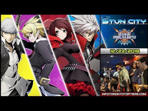 Stun City 12/23/2019 - BlazBlue Cross Tag Tournament