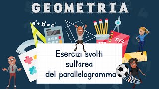 Esercizi svolti sull'area del parallelogramma - Schooltoon