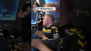 CS TRASHTALK IS THE BEST