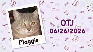 Maggie is OTJ! ♡ 06/26/2026