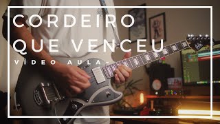 Como Eu toco a música Cordeiro que Venceu - VÍDEO AULA GUITAR