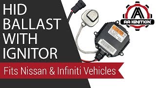 HID Ballast with Ignitor - Fits Nissan & Infiniti Vehicles