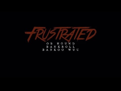 Every Person Dissed In OB Hound x Bankroll x Bankoo Wuu - Frustrated