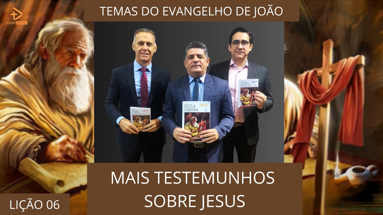 LIÇÃO 06 - MAIS TESTEMUNHOS SOBRE JESUS | 4º Trimestre 2024