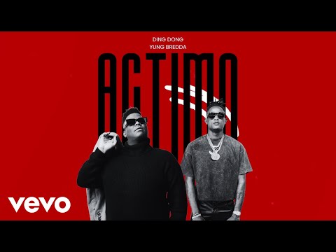 Ding Dong, Yung Bredda - ACTIMO (Official Audio)