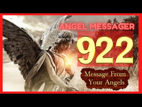 ❤️Angel Number 922 Meaning🎯connect with your angels and guides