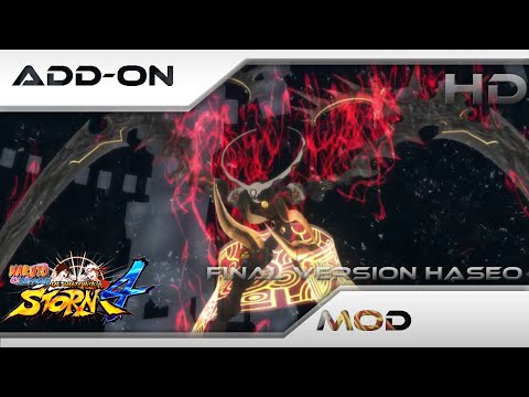 Naruto Shippuden Ultimate Ninja Storm 4 [MOD] : Haseo Final Version  : add-on [PC][HD]