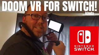 DOOM VR for SWITCH! ...kinda | RIGGS