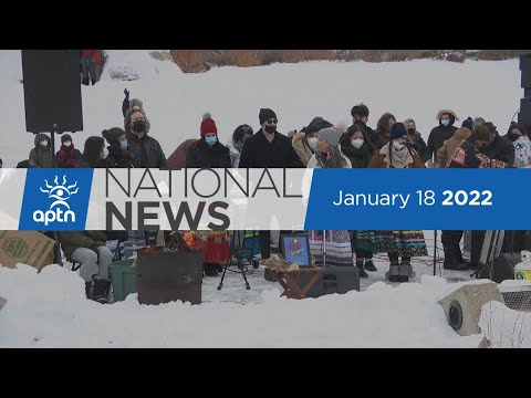 APTN National News January 18, 2022 – Nunavut records first death during Omicron, Leadership claim