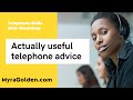 Actually Useful Telephone Advice