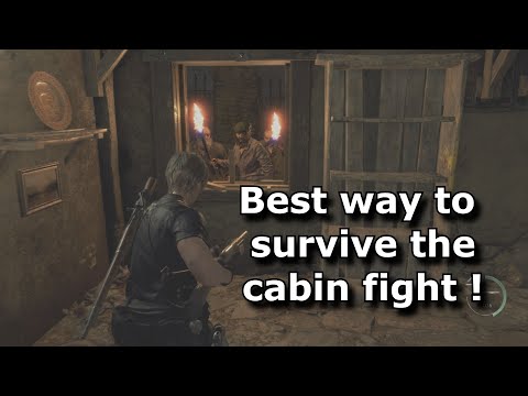 RE4 Remake - Best way to survive the cabin fight !