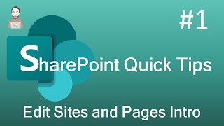 SharePoint Quick Tip 1 - Basic Editing of SharePoint Sites and Pages