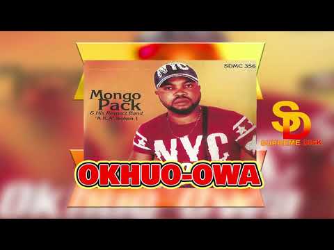 Mongo Pack - Okhuo-Owa [Benin Music]