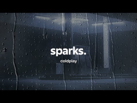 coldplay - sparks (lyrics)