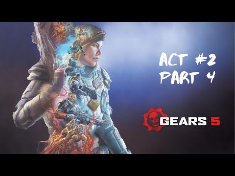 Gears 5 Act#2 Chapter 4: The Source Of It All