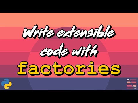 Write Extensible Code With Python Factory Classes Design Patterns
