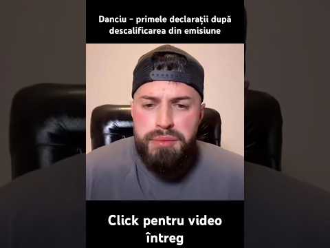Danciu - primele declarații după descalificarea din emisiune | Casa iubirii