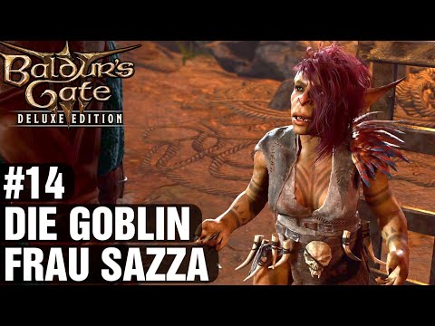 Baldur's Gate 3 - #14🔆Die Goblinfrau Sazza🔆 Let's Play Deutsch Gameplay