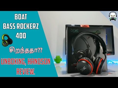 Boat Bass Rockerz 400 Tamil - Bluetooth wireless Headphone | Unboxing, HandsOn, Full Review