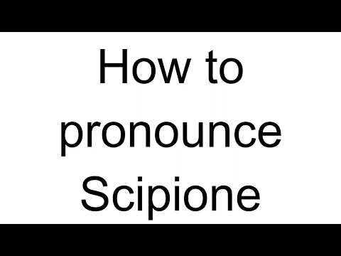 How to Pronounce Scipione (Italian)